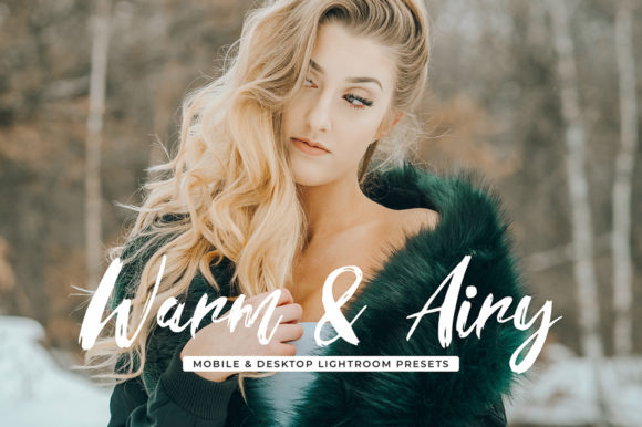 Download Warm & Airy Mobile and Desktop Lightroom Presets Collections - Desktop Collection