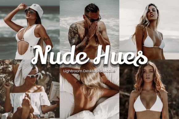 Download 15 Nude Hues Lightroom Presets - Presets Collection