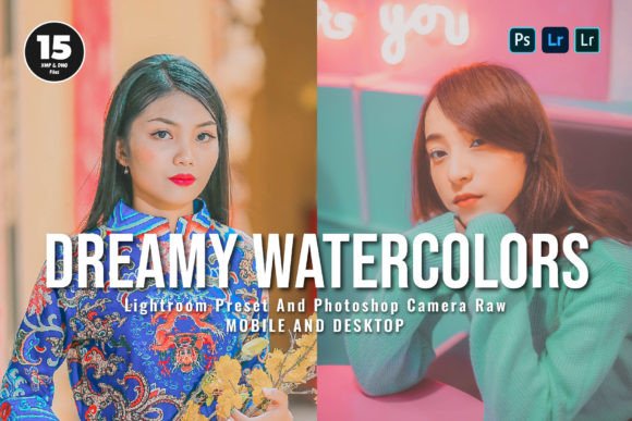 Download 15 Dreamy Watercolor Lightroom Presets - Presets Collection