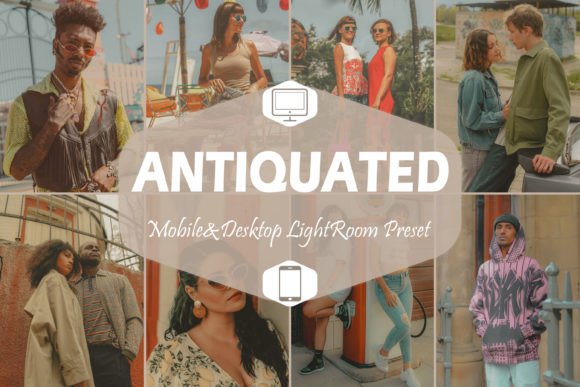 Download 12 Antiquated Lightroom Presets - Presets Collection